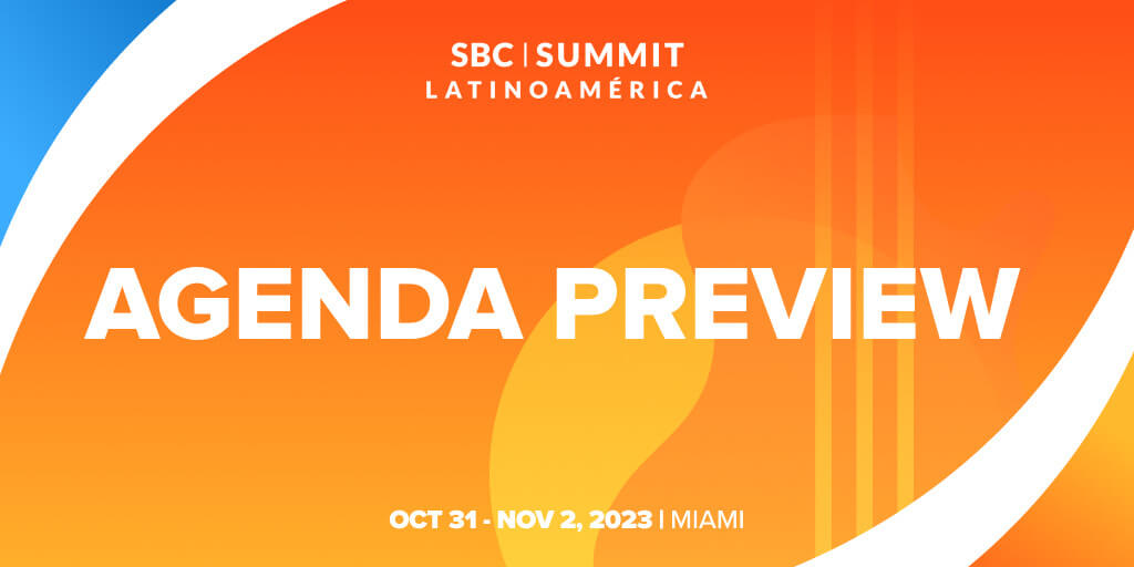 SBC Summit Latinoamérica 2023 agenda preview
