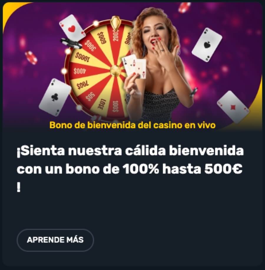 Bono de bienvenida para casino en vivo del 100% hasta 500 EUR